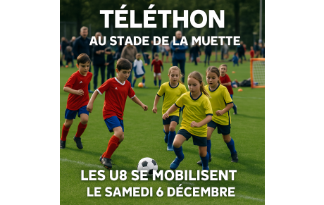 Téléthon au stade de la Muette : les U8 se mobilisent le samedi 6 décembre